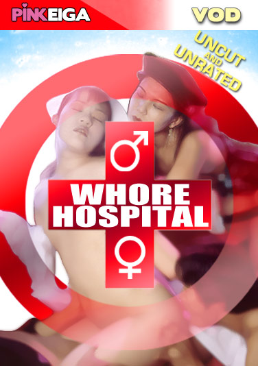 Whore Hospital  -HD- DOWNLOAD TO OWN