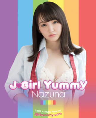 J-Girl Yummy: Nazuna Nonohara
